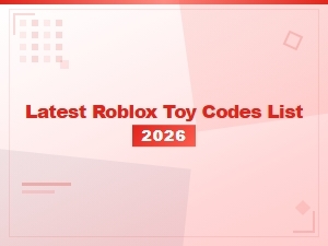 Latest Roblox Toy Codes List 2026 – Active Codes for Free Items