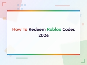 How to Redeem Roblox Codes 2026: Step-by-Step Guide