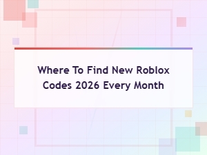 Where to Find New Roblox Codes 2026 Every Month – Free Items Guide